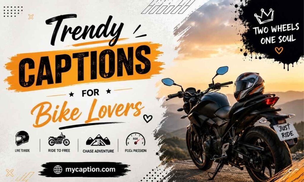 Trendy Caption for Bike Lover